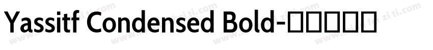Yassitf Condensed Bold字体转换
